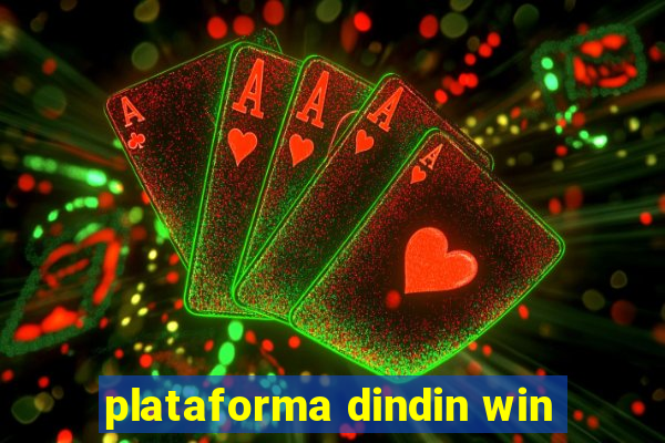 plataforma dindin win